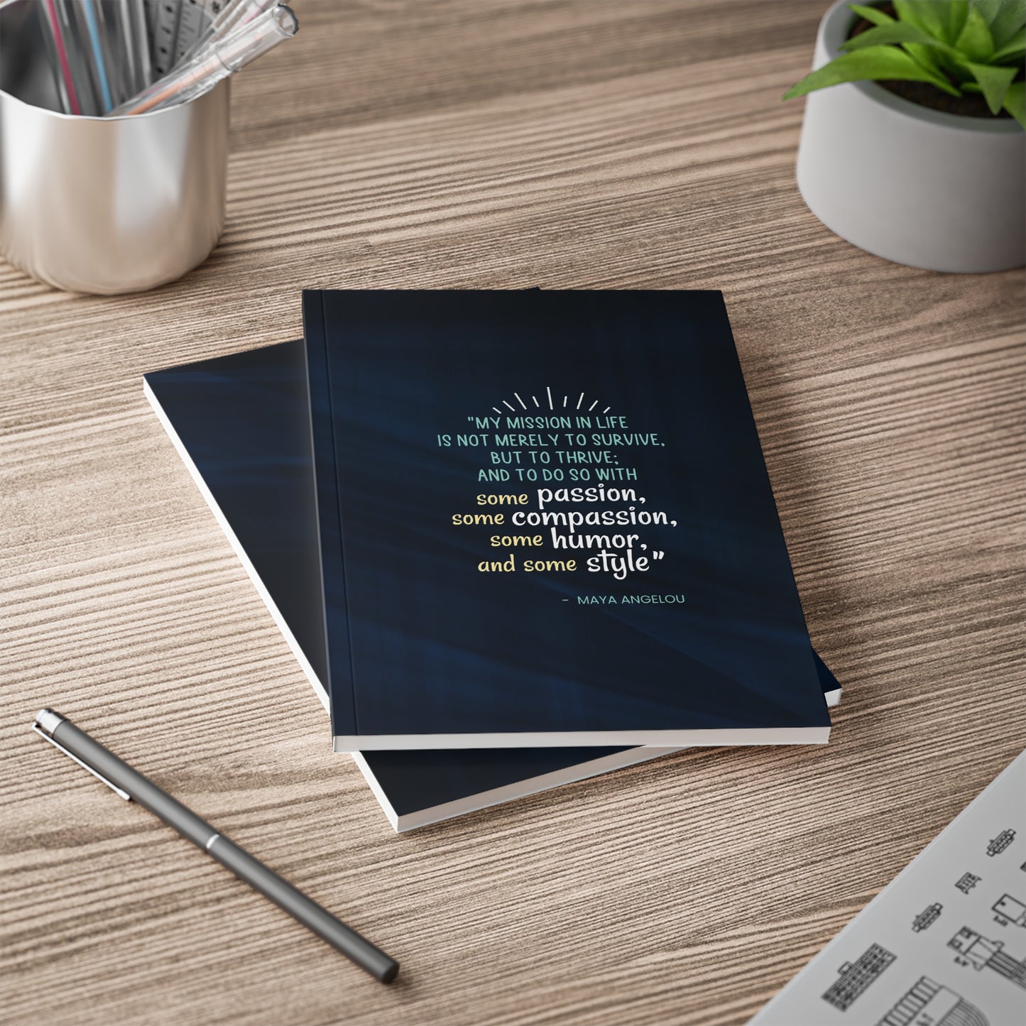 Passion, Compassion, Style, and Humor Blue Paperback Journal