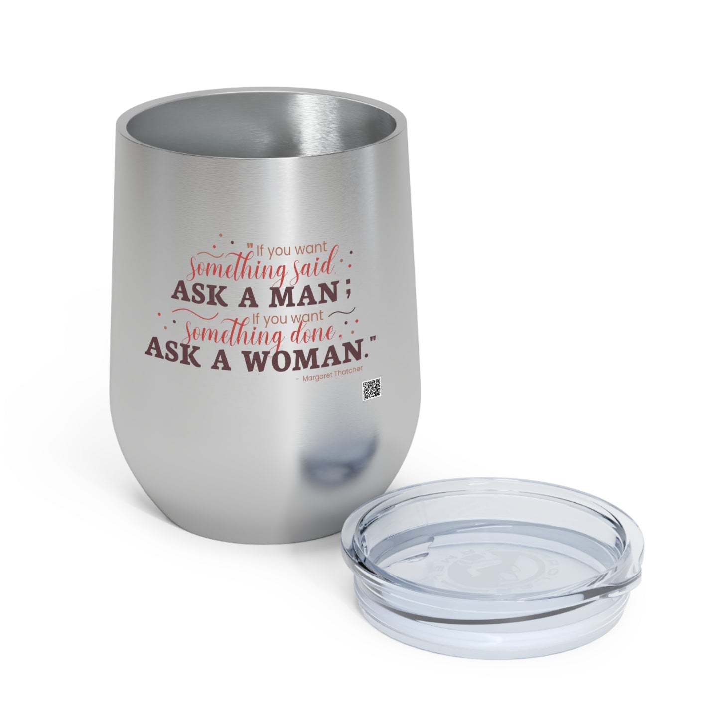 Ask A Woman Insulated Wine Tumbler