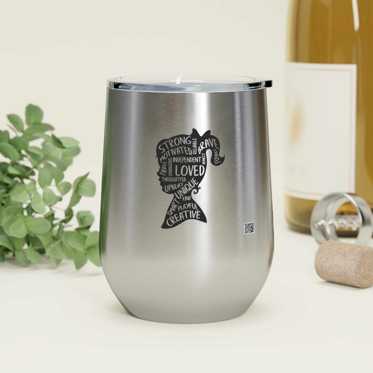 Strong, Independent, Unique Insulated Wine Tumbler