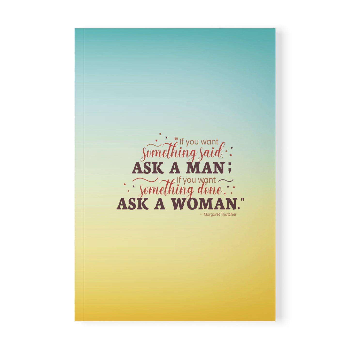 Ask A Woman Yellow/Blue Paperback Journal