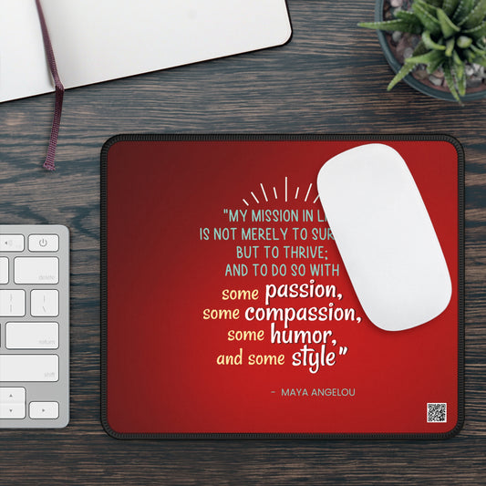 Passion, Compassion, Style, and Humor Ruby Mousepad