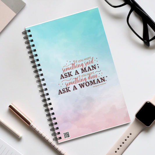 Ask A Woman Pink/Blue Spiral Notebook