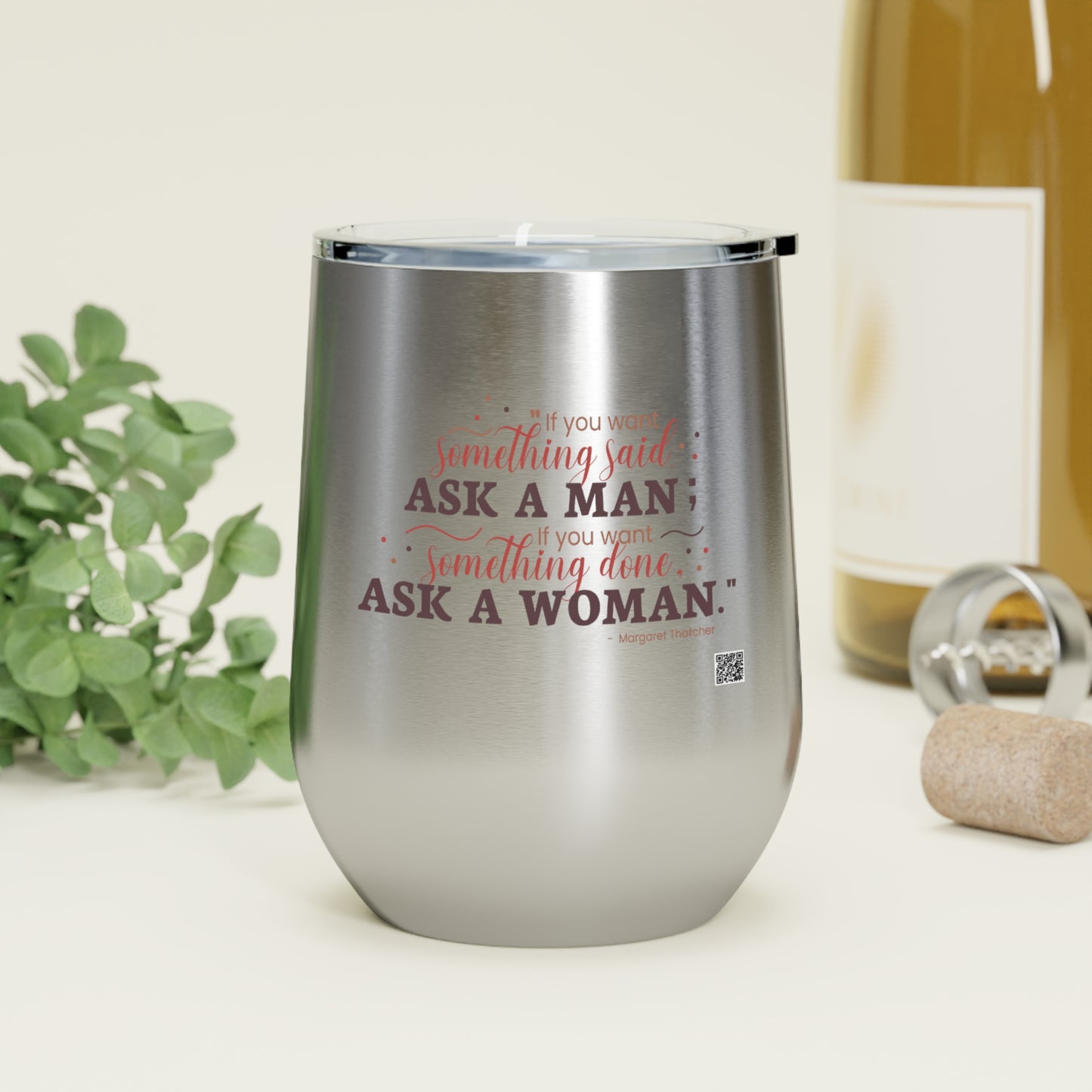 Ask A Woman Insulated Wine Tumbler