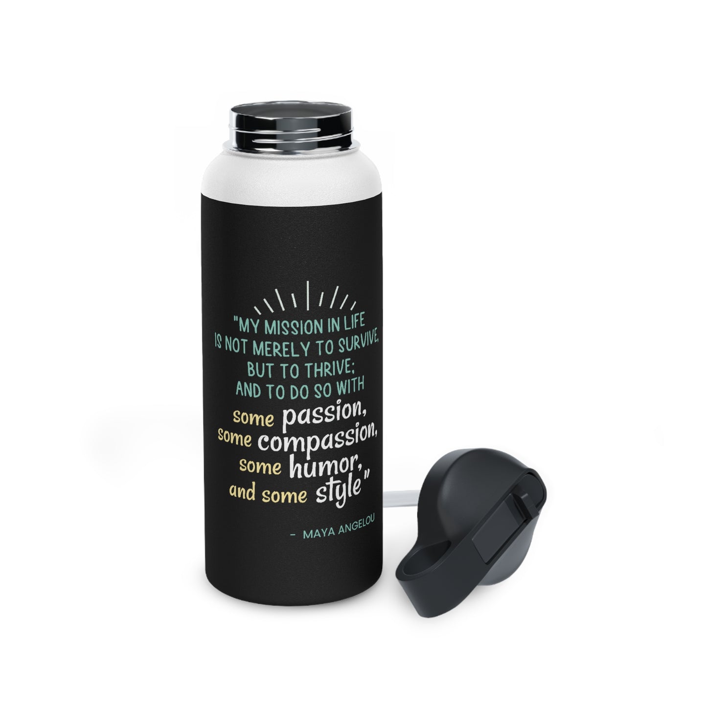 Passion, Compassion, Humor and Style Stainless Steel Water Bottle