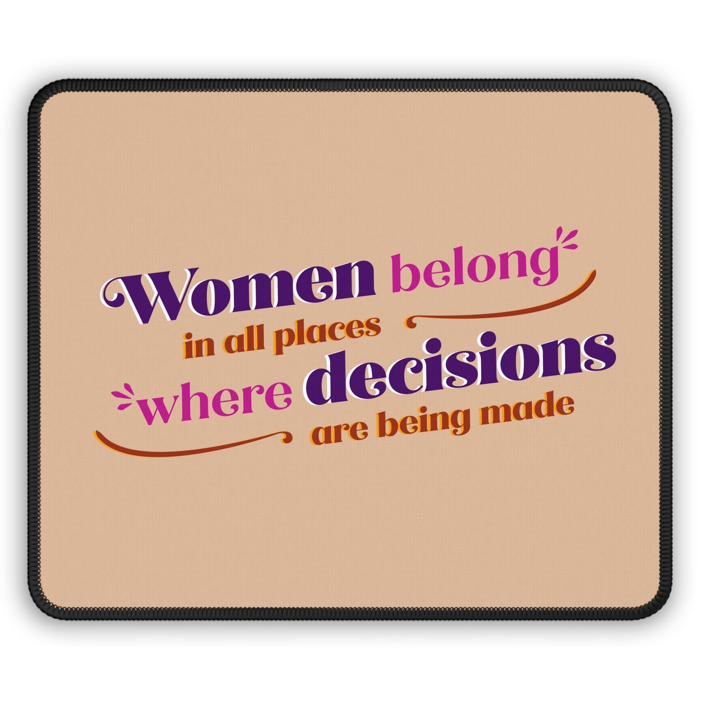 Women Belong in All Places Beige/Nude Mousepad