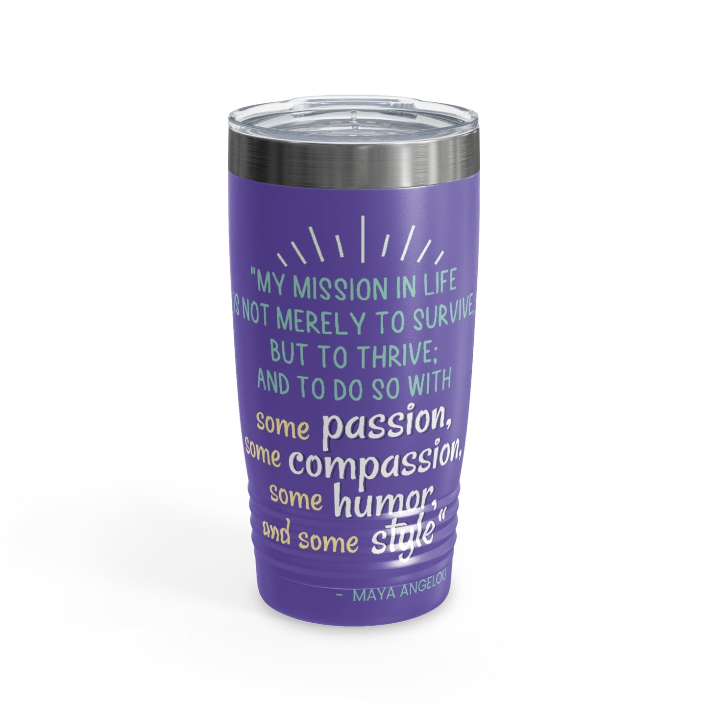 Passion, Compassion, Style, and Humor 20oz Ringneck Tumbler