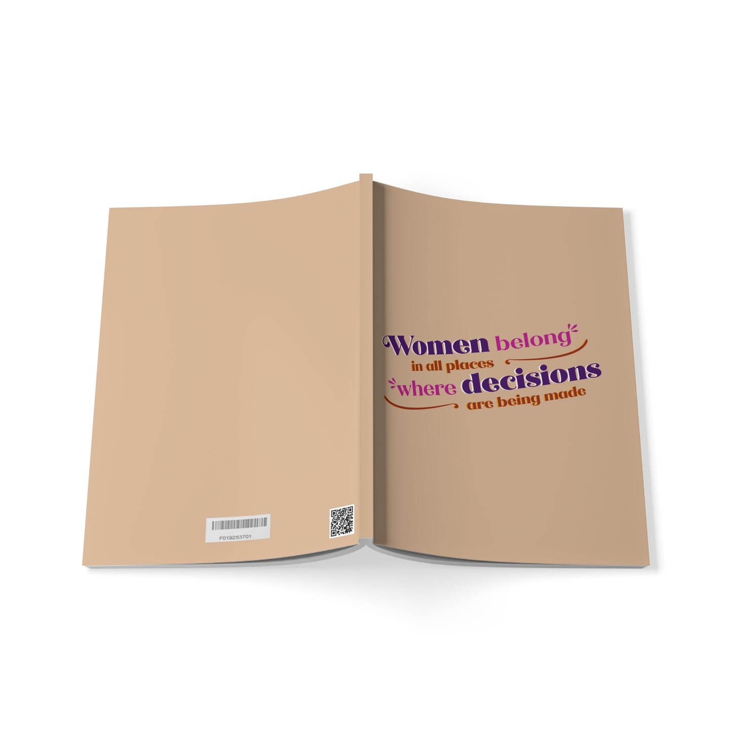 Women Belong in All Places Beige/Neutral Paperback Journal