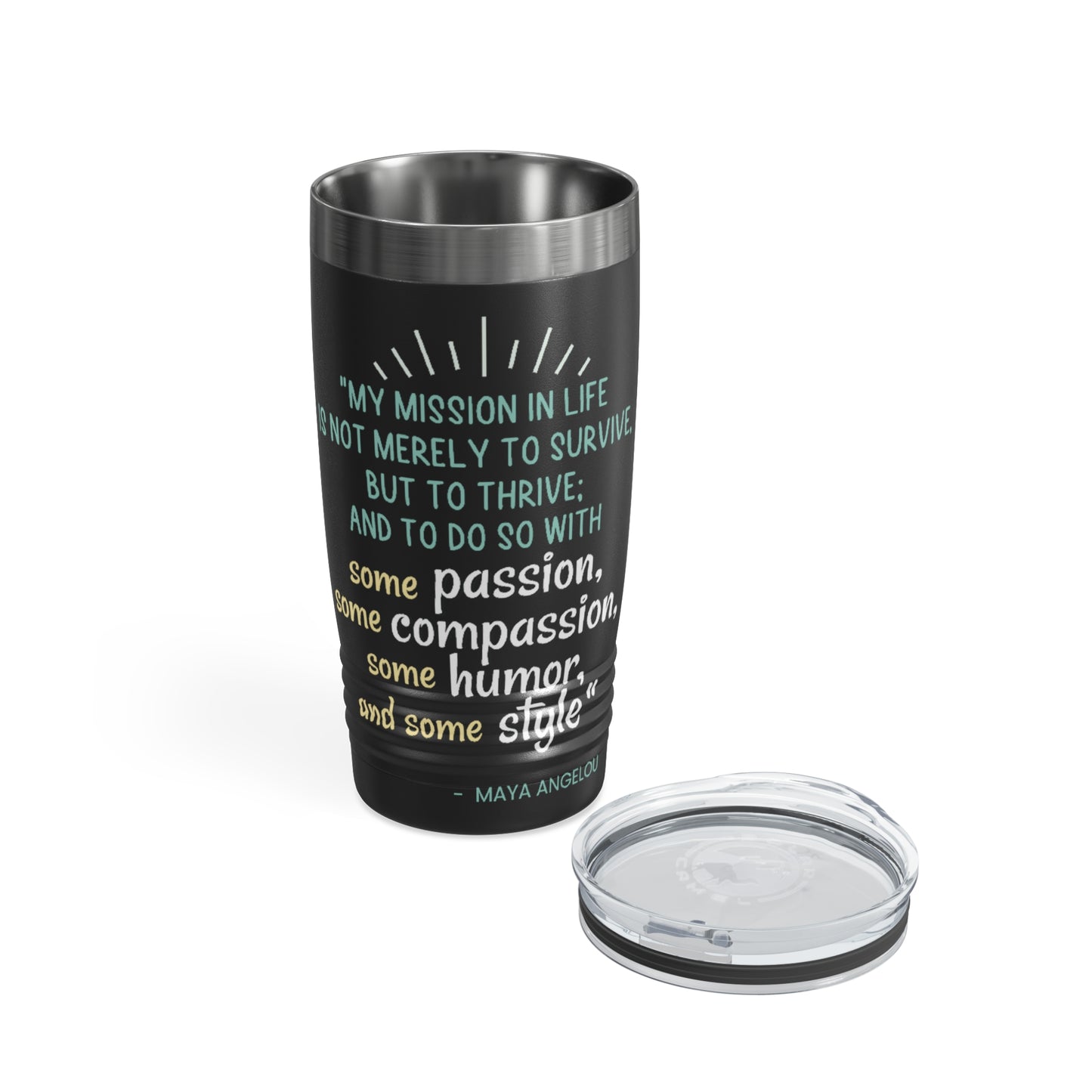 Passion, Compassion, Style, and Humor 20oz Ringneck Tumbler