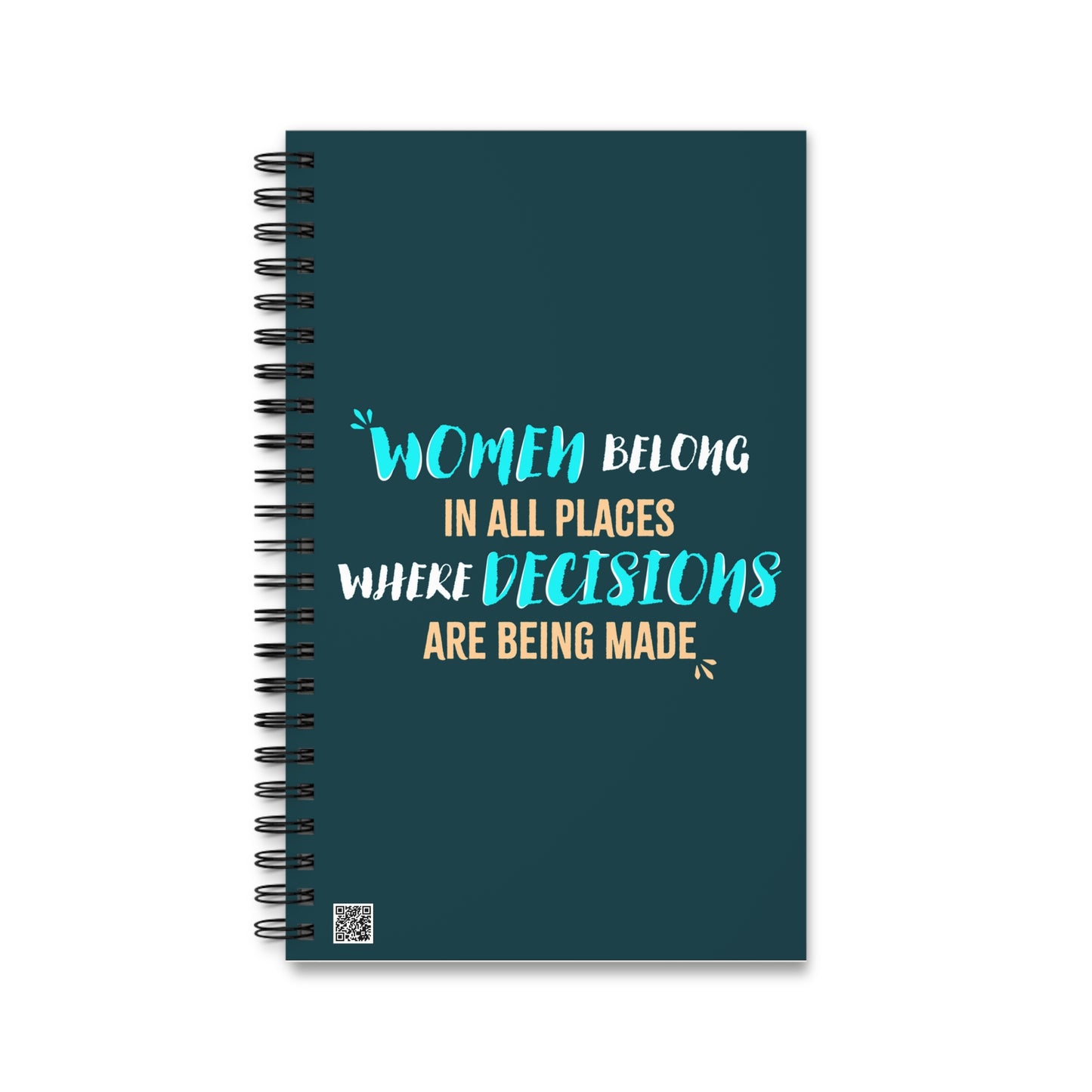 Women Belong in All Places Blue Spiral Notebook