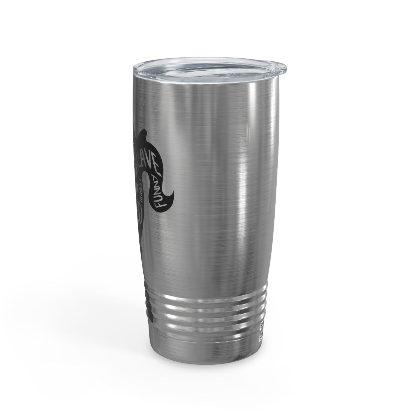 Strong, Independent, Unique 20oz Ringneck Tumbler