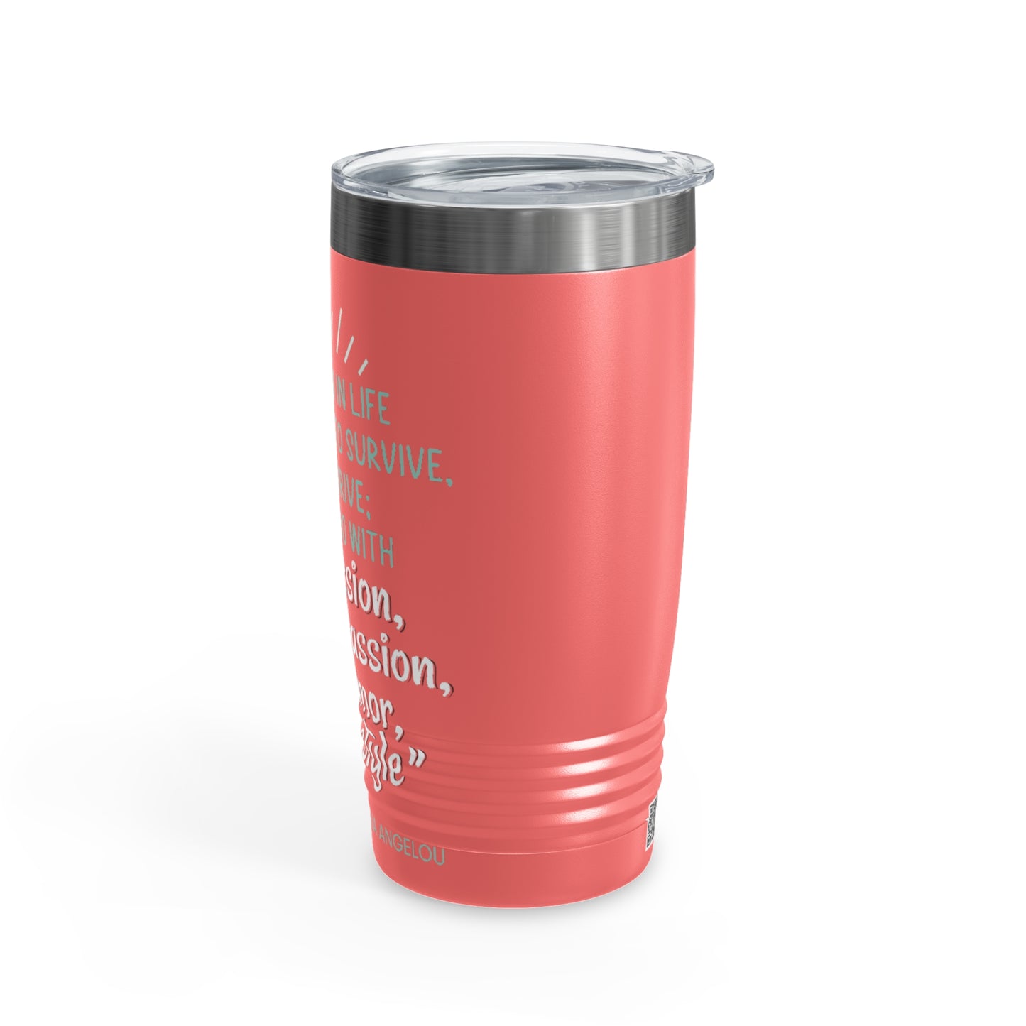 Passion, Compassion, Style, and Humor 20oz Ringneck Tumbler