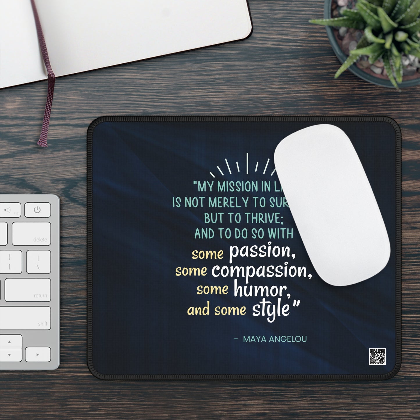 Passion, Compassion, Style, and Humor Blue Mousepad