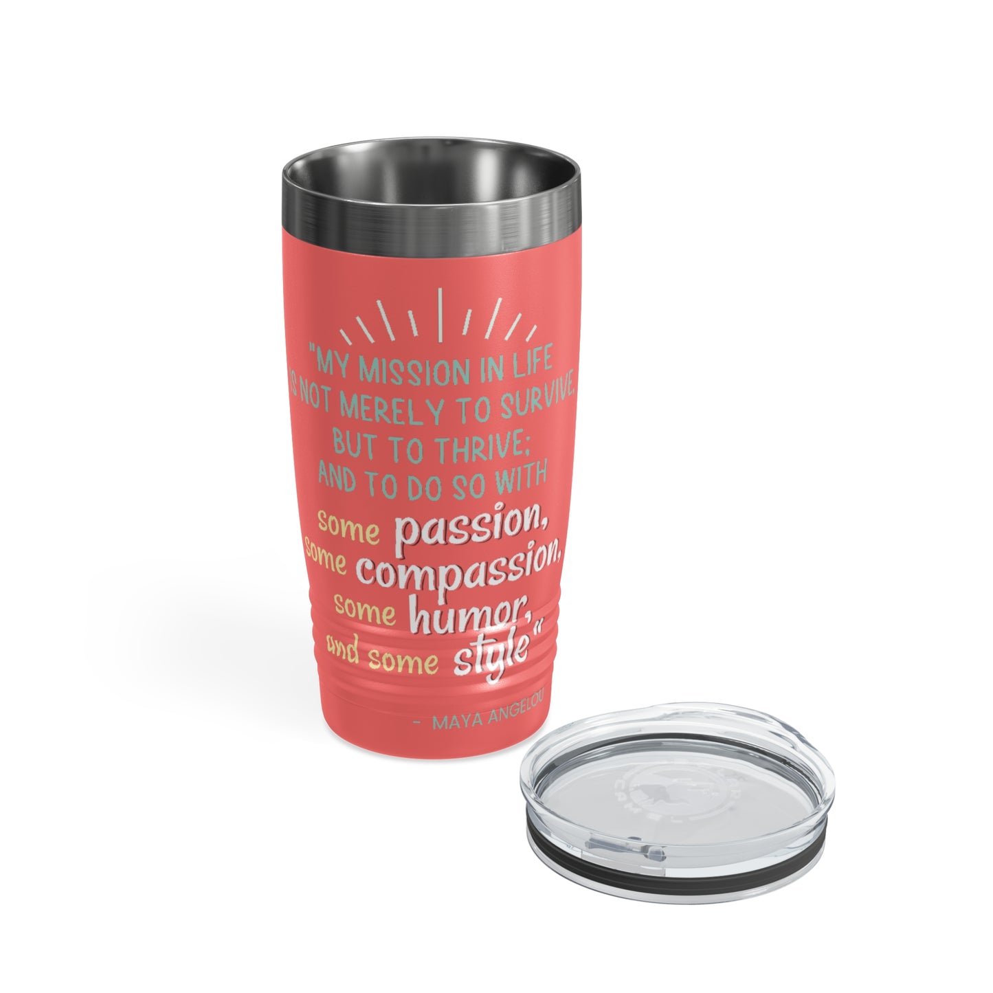 Passion, Compassion, Style, and Humor 20oz Ringneck Tumbler