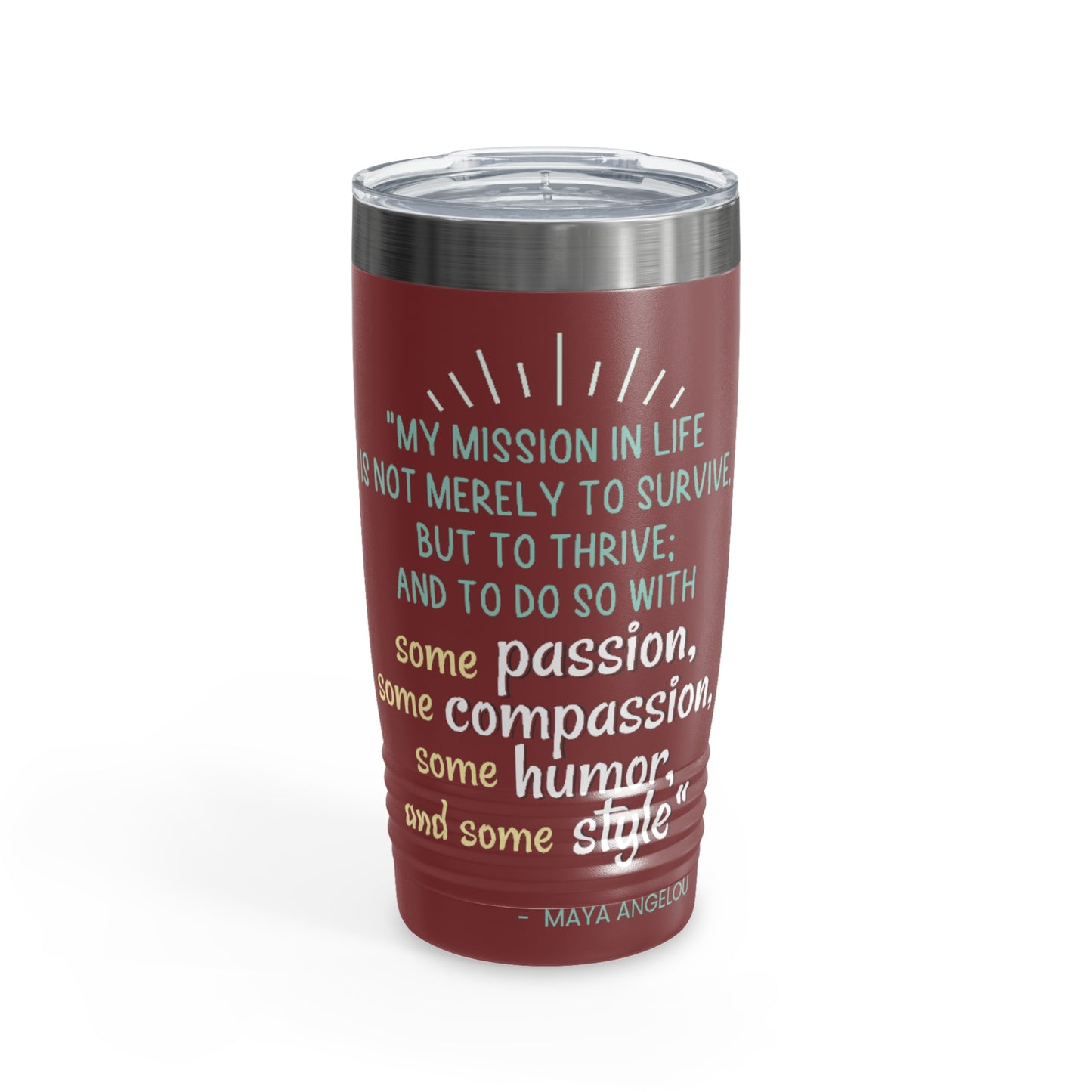 Passion, Compassion, Style, and Humor 20oz Ringneck Tumbler