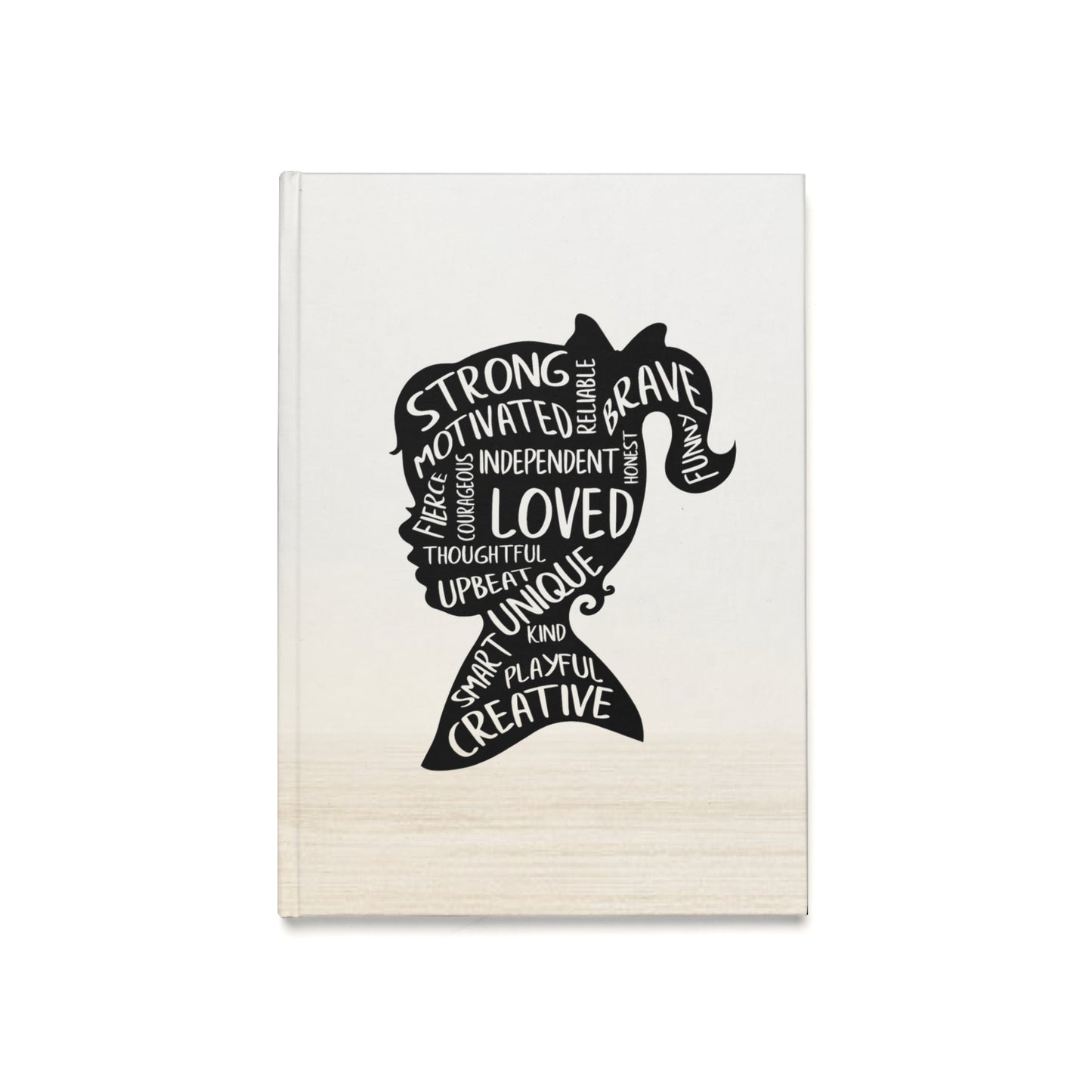 Strong, Independent, Unique Neutral Hardcover Journal