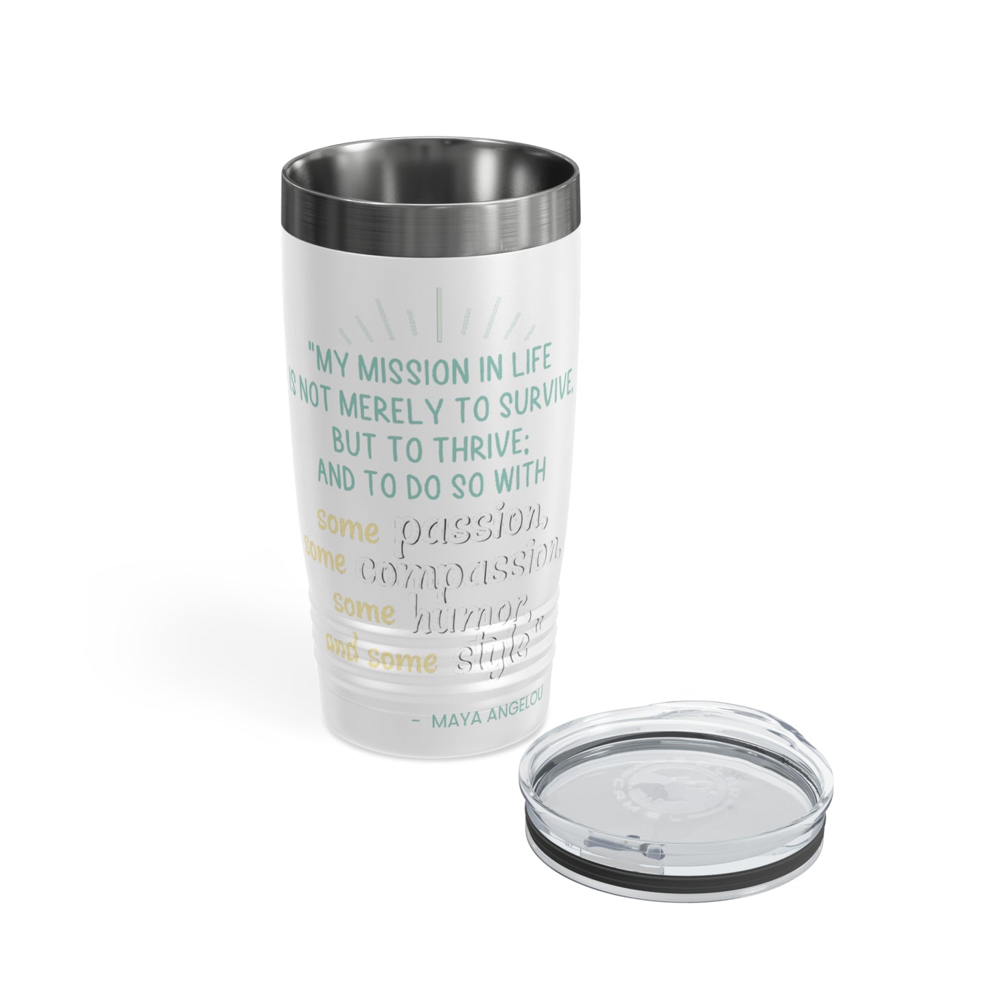 Passion, Compassion, Style, and Humor 20oz Ringneck Tumbler