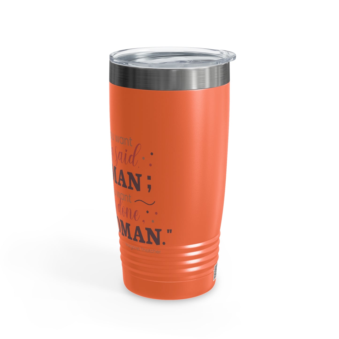 Ask a Woman 20oz Ringneck Tumbler