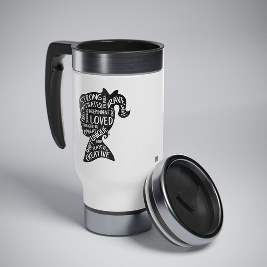 Strong, Independent, Unique Stainless Steel Travel Mug with Handle