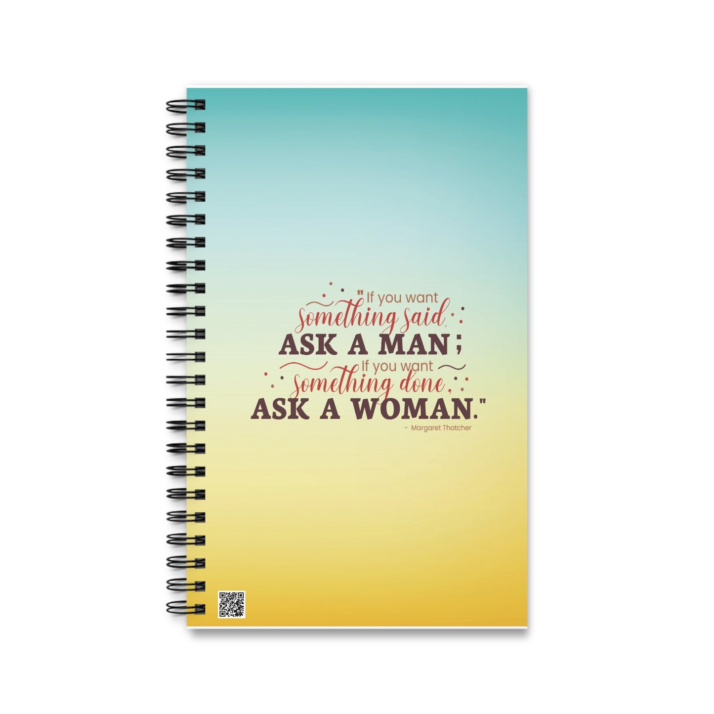 Ask A Woman Yellow/Blue Spiral Notebook