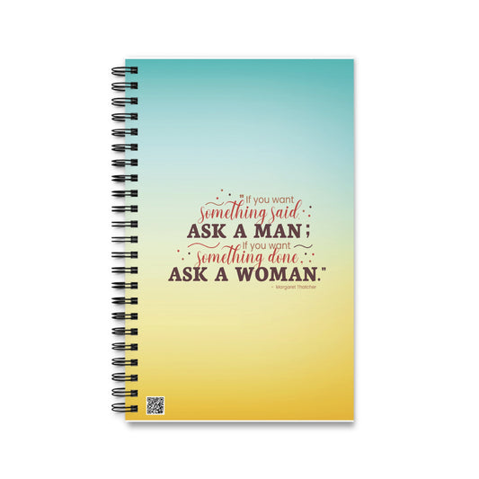 Ask A Woman Yellow/Blue Spiral Notebook