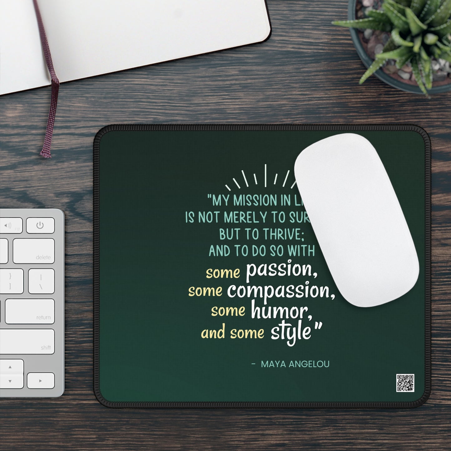 Passion, Compassion, Style, and Humor Emerald Mousepad