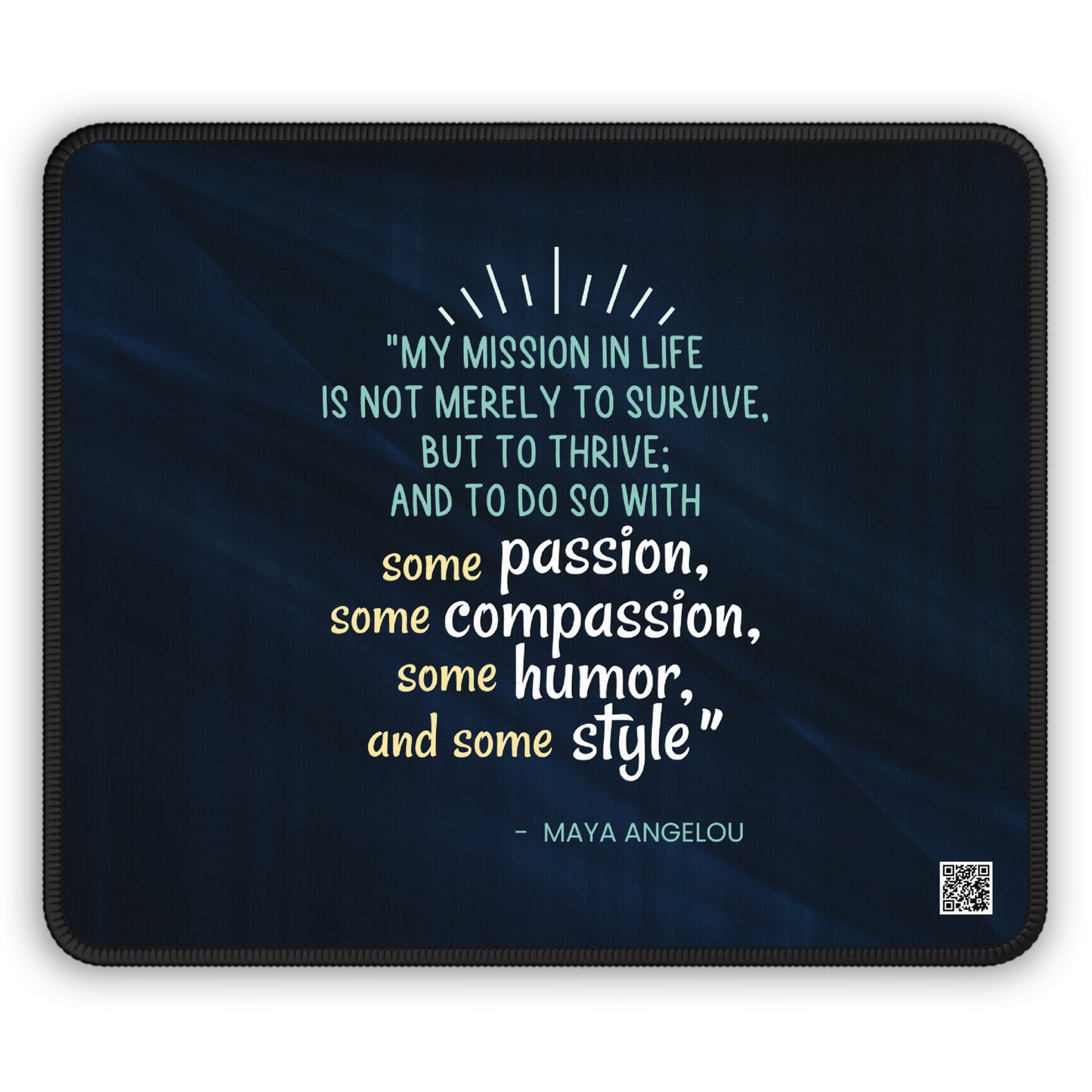 Passion, Compassion, Style, and Humor Blue Mousepad